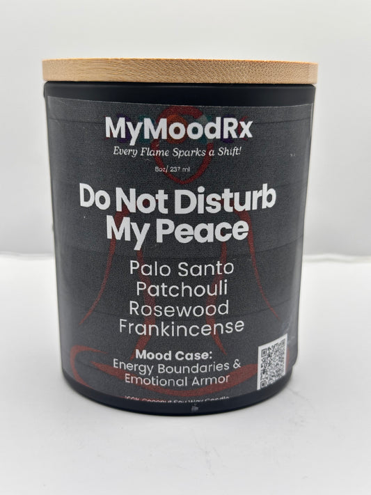 Do Not Disturb My Peace