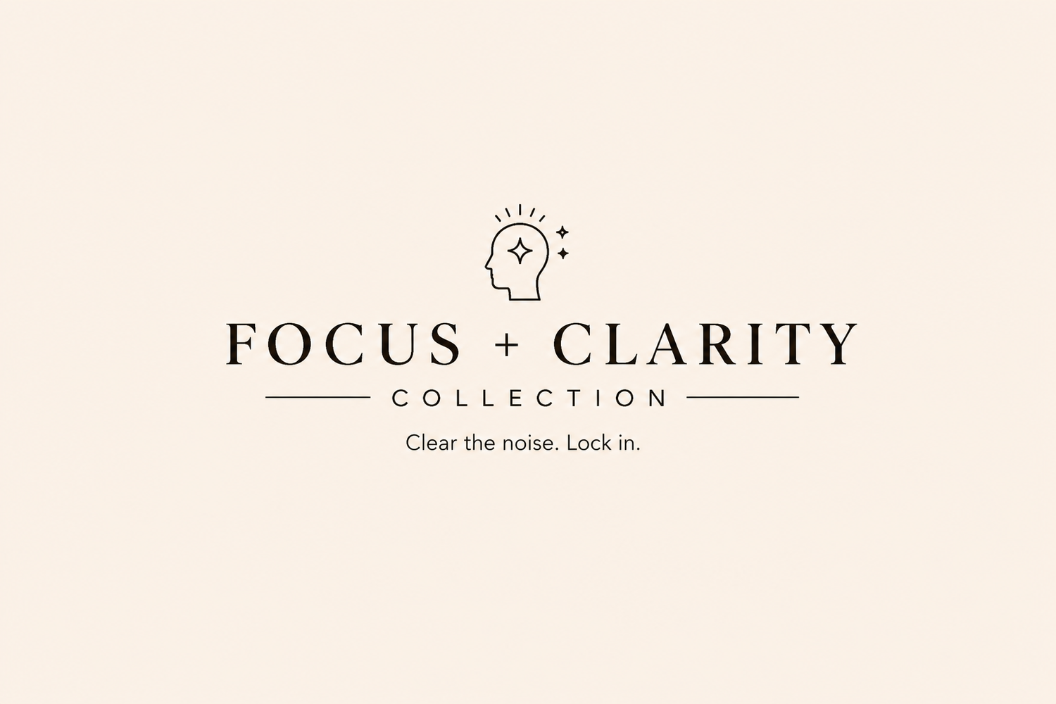 Focus + Clarity